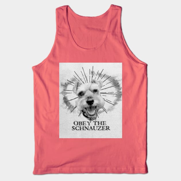 Funny Schnauzer Design - Obey The Schnauzer Tank Top by loumed